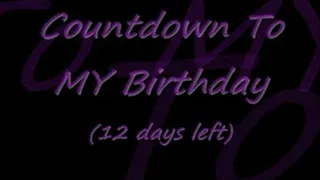 The 12 Days Of GODDESS -- Countdown to MY Birthday