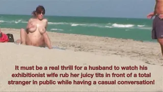 Exhibitionist Wife #219 (Part 2) - Lana The MILF Put On Display By Hubby At The Nude Beach!