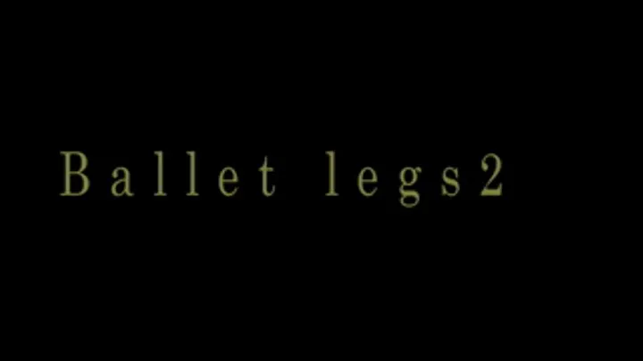 Balett legs part 2