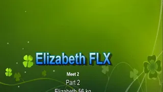 Elizabeth FLX. Meet 2, Part 2 (final one)