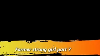 Former strong girl 7