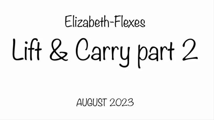 L&C with Elizabeth flexes Autumn 2023 part 2