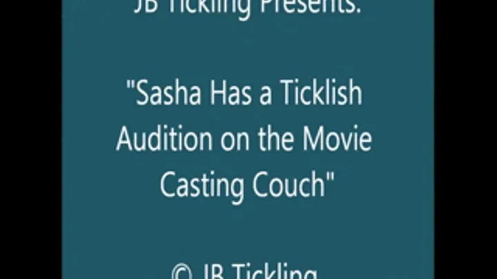 Sasha Casting Couch Tickling - HQ