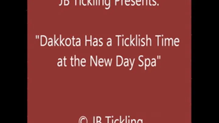 Dakkota Has a Ticklish Spa Treatment - HQ