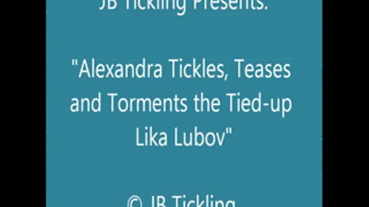 Alexandra Tickles Lika - HQ