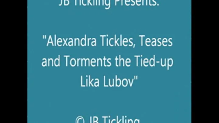 Alexandra Tickles Lika - SQ