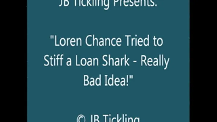 Loren Chance Deals with a Loan Shark