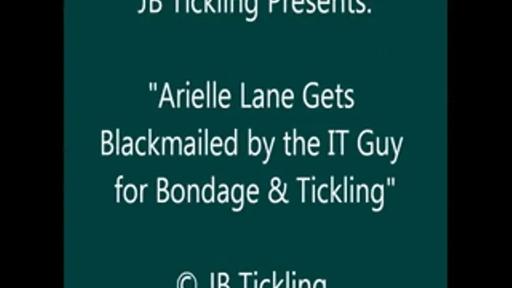 Arielle Lane Blackmailed and Tickled - SQ