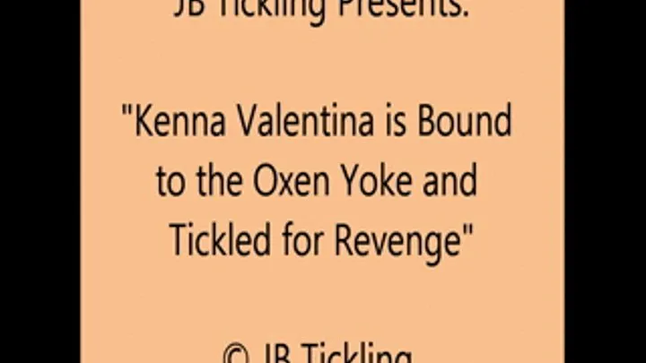 Kenna Valentina Tickled in the Yoke