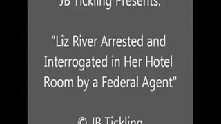 Liz River Arrested and Tickled