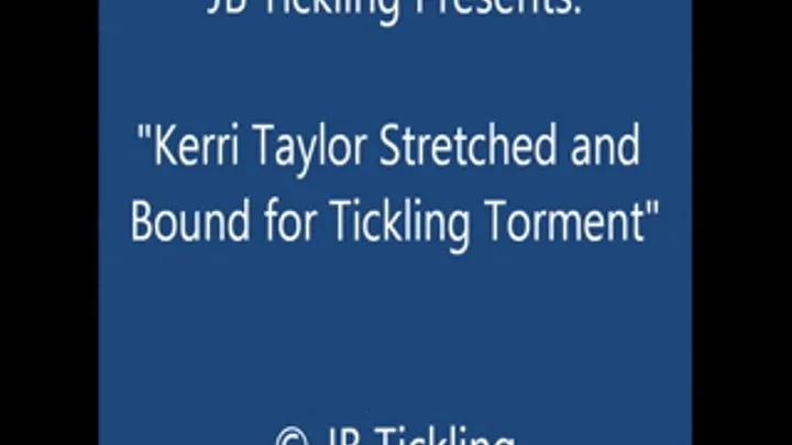 Kerri Taylor Stretched and Tickled - HQ