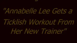 Annabelle Lee's Ticklish Workout - SQ