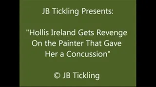 Hollis Ireland Gets Revenge on the Painter - Tickling Part 1