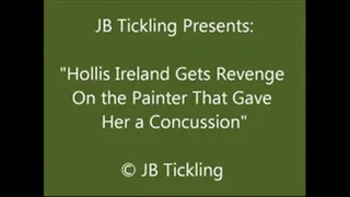 Hollis Ireland Gets Revenge on the Painter - Tickling Scene Only