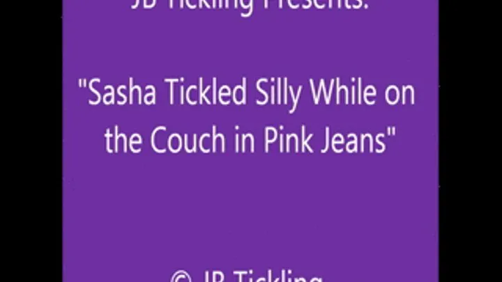 Sasha Tickled and Teased in Pink Jeans