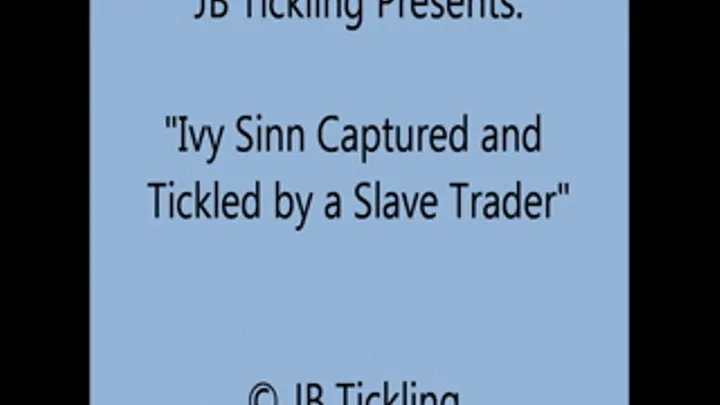 Ivy Sinn Tickled by a Slaver