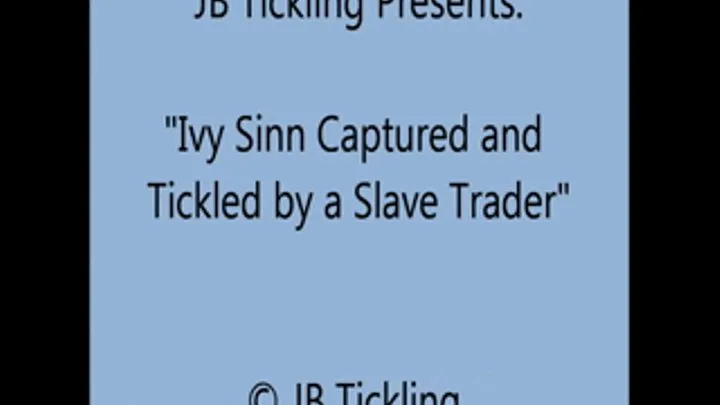 Ivy Sinn Tickled by a Slaver - HQ