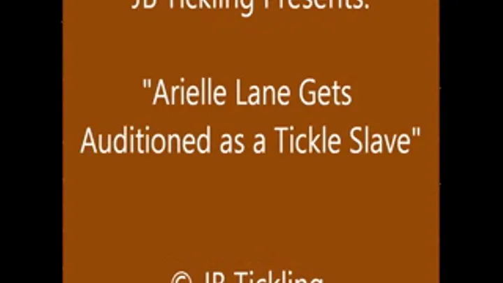 Arielle Lane's Tickle Audition - SQ