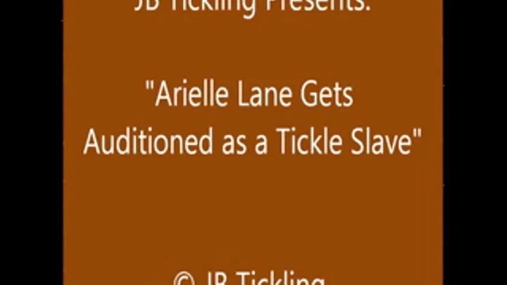 Arielle Lane's Tickle Audition - HQ