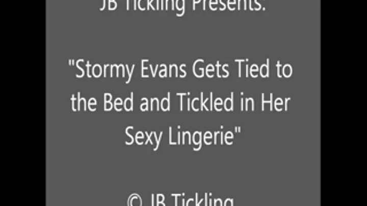 Stormy Evans Tickled in Lingerie