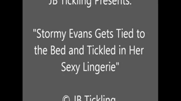 Stormy Evans Tickled in Lingerie - SQ