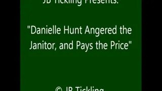 Danielle Hunt Tickled by the Janitor