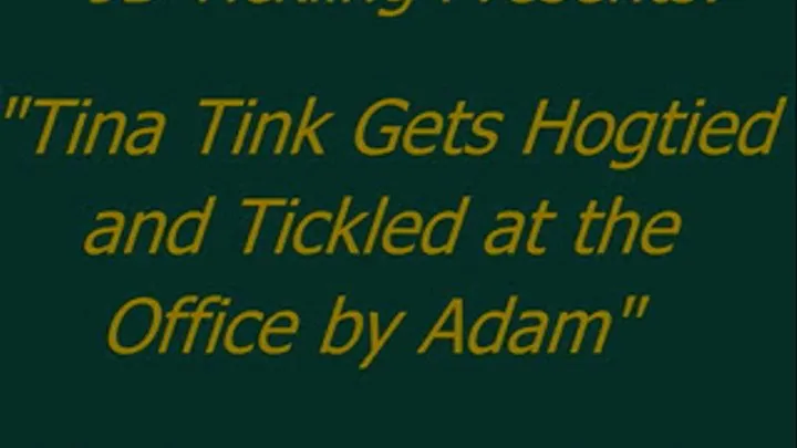 Tina Tink Tickled at the Office - Full