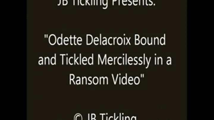 Odette Delacroix Tickled for Ransom