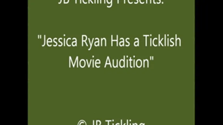 Jessica Ryan's Ticklish Audition