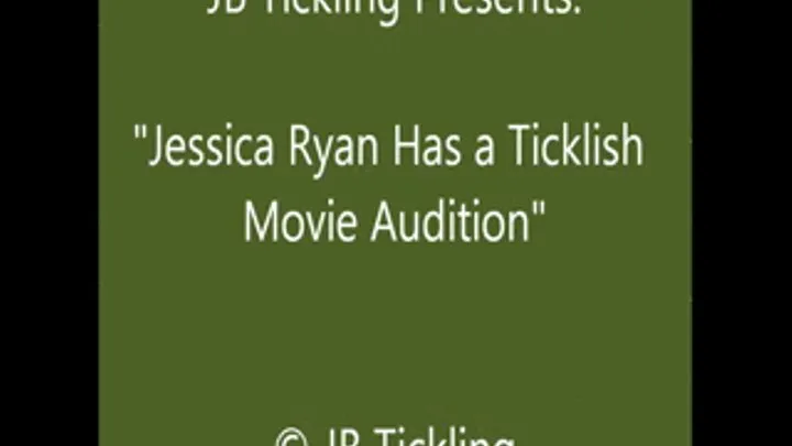 Jessica Ryan's Ticklish Audition - SQ