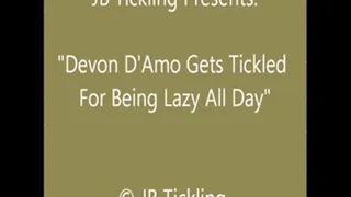 Devon Tickled for Being Lazy - HQ