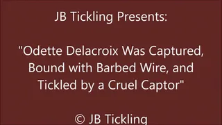 Odette Tickled While Bound with Barbed Wire