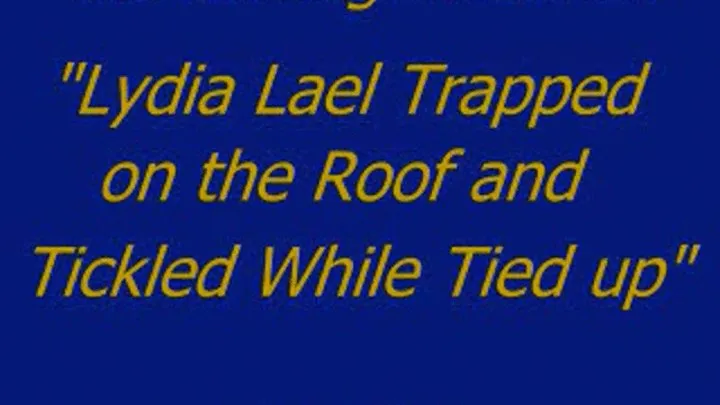 Lydia Lael Tickled on the Roof - SQ