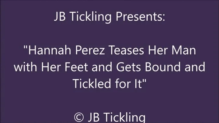 Hannah Gets Tickled for Teasing With Her Feet