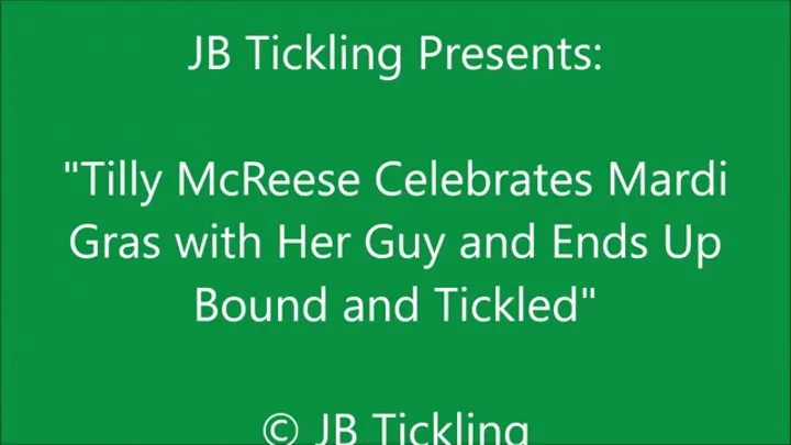 Tilly McReese Has a Ticklish Mardi Gras - HQ