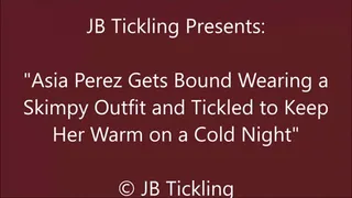 Asia Perez Tickled on a Cold Night