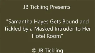 Samantha Tickled by a Hotel Intruder - SQ