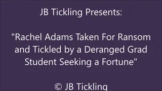 Rachel Adams Tickled for Ransom