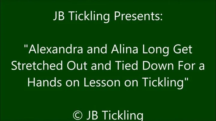 Alina and Alexandra Stretched Out for Tickling