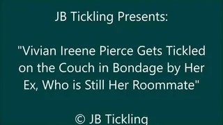 Vivian Ireene Pierce Tickled for Being Late with Rent