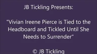 Vivian Ireene Pierce Bound to the Bed for Tickling