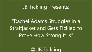 Rachel Adams Tickled in a Straitjacket
