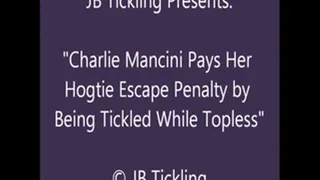 Charlie Mancini Tickled for Failing to Escape - SQ