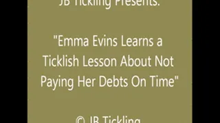 Emma Evins Tickled For Indebtedness