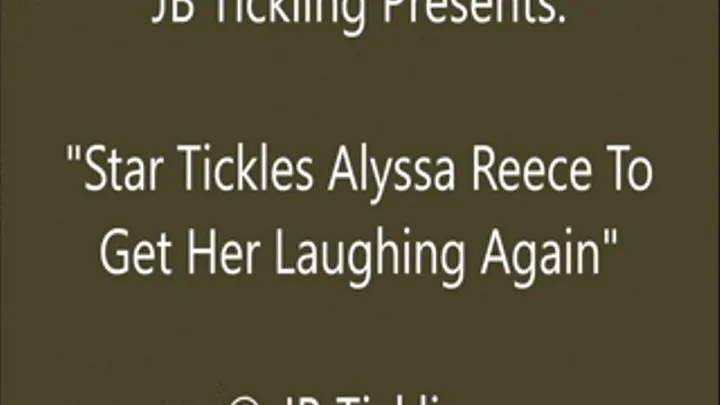 Star Tickles Alyssa Reece