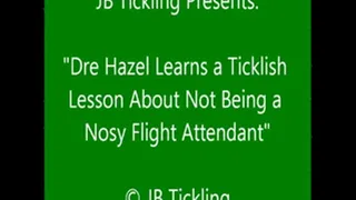 Dre Hazel Tickled for Being Nosy - SQ