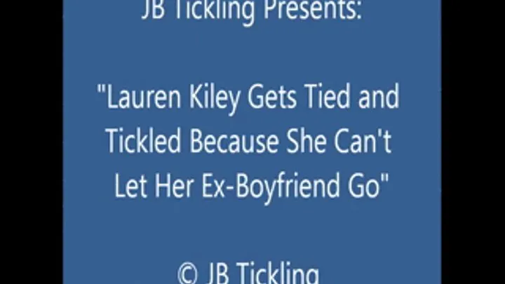 Lauren Kiley Tricked by Her Ex - SQ