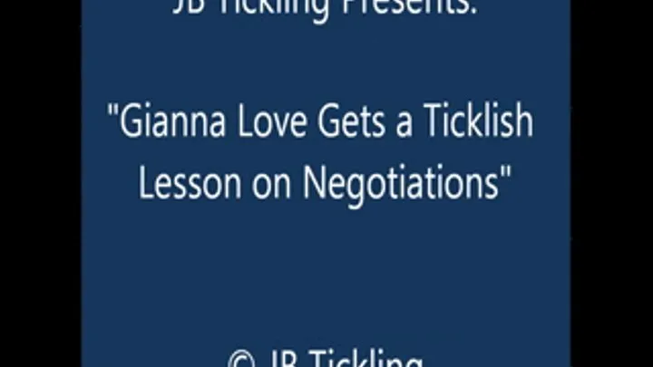 Gianna Love Ticklish Negotiations Lesson