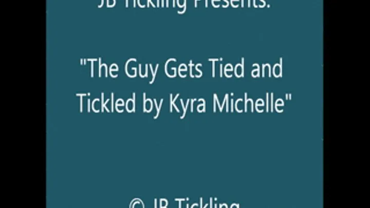 Kyra Michelle Ties & Tickles a Guy