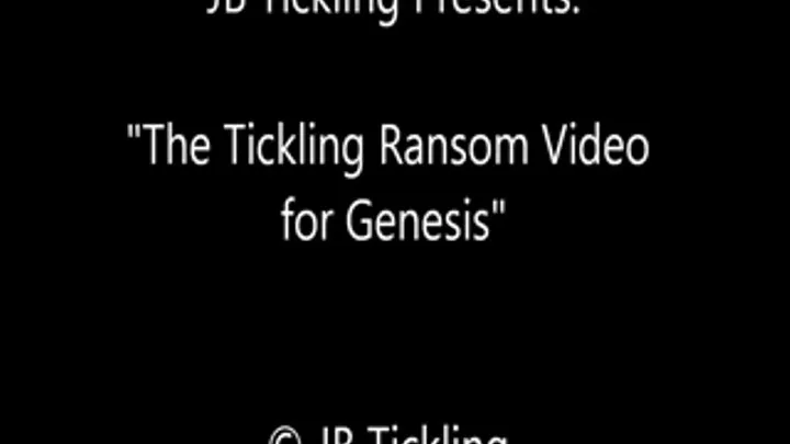 Genesis Tickled for Ransom - HQ